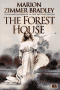 The Forest House